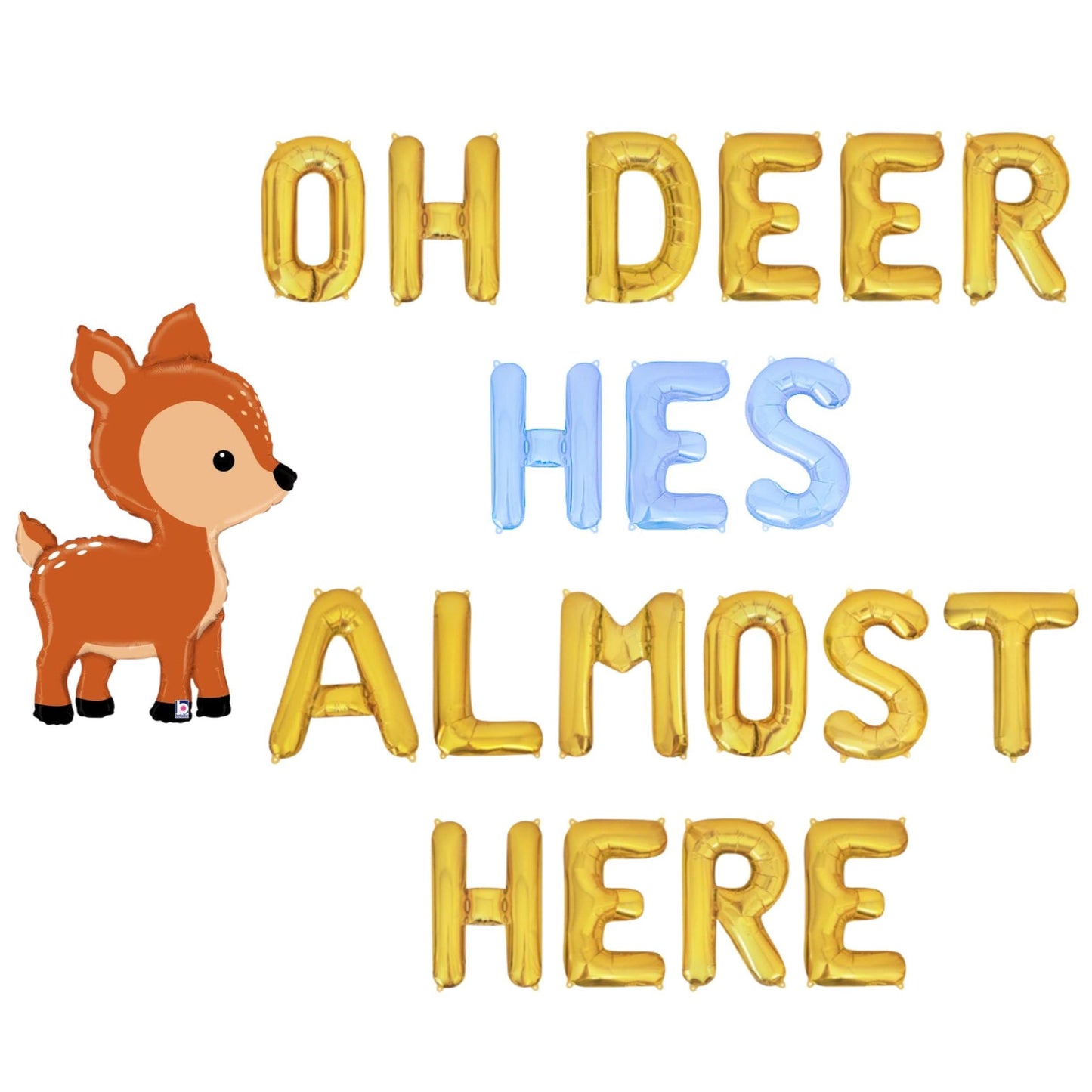 Oh Deer He's Almost Here Letter Balloon Kit