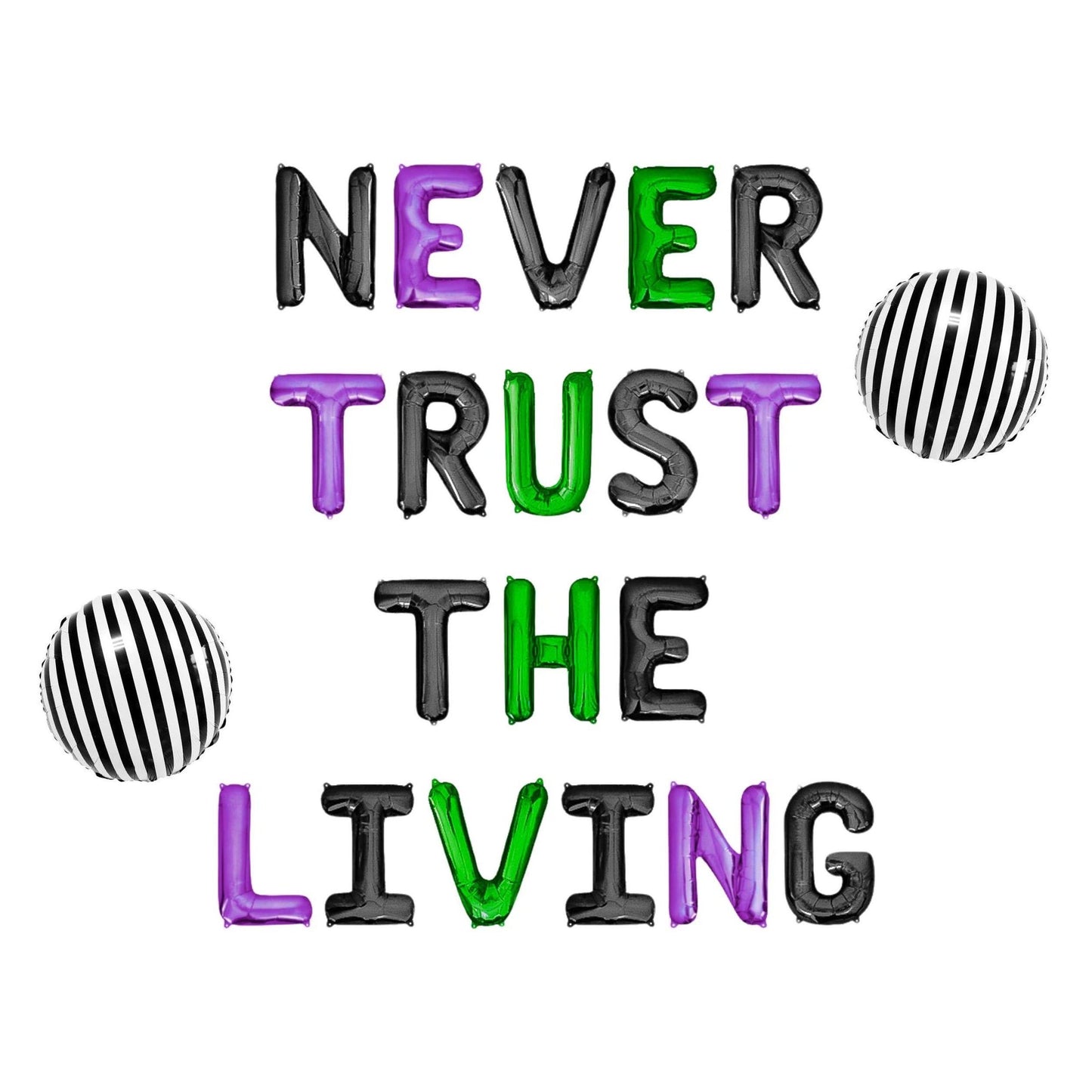 Never Trust The Living Letter Balloon Kit