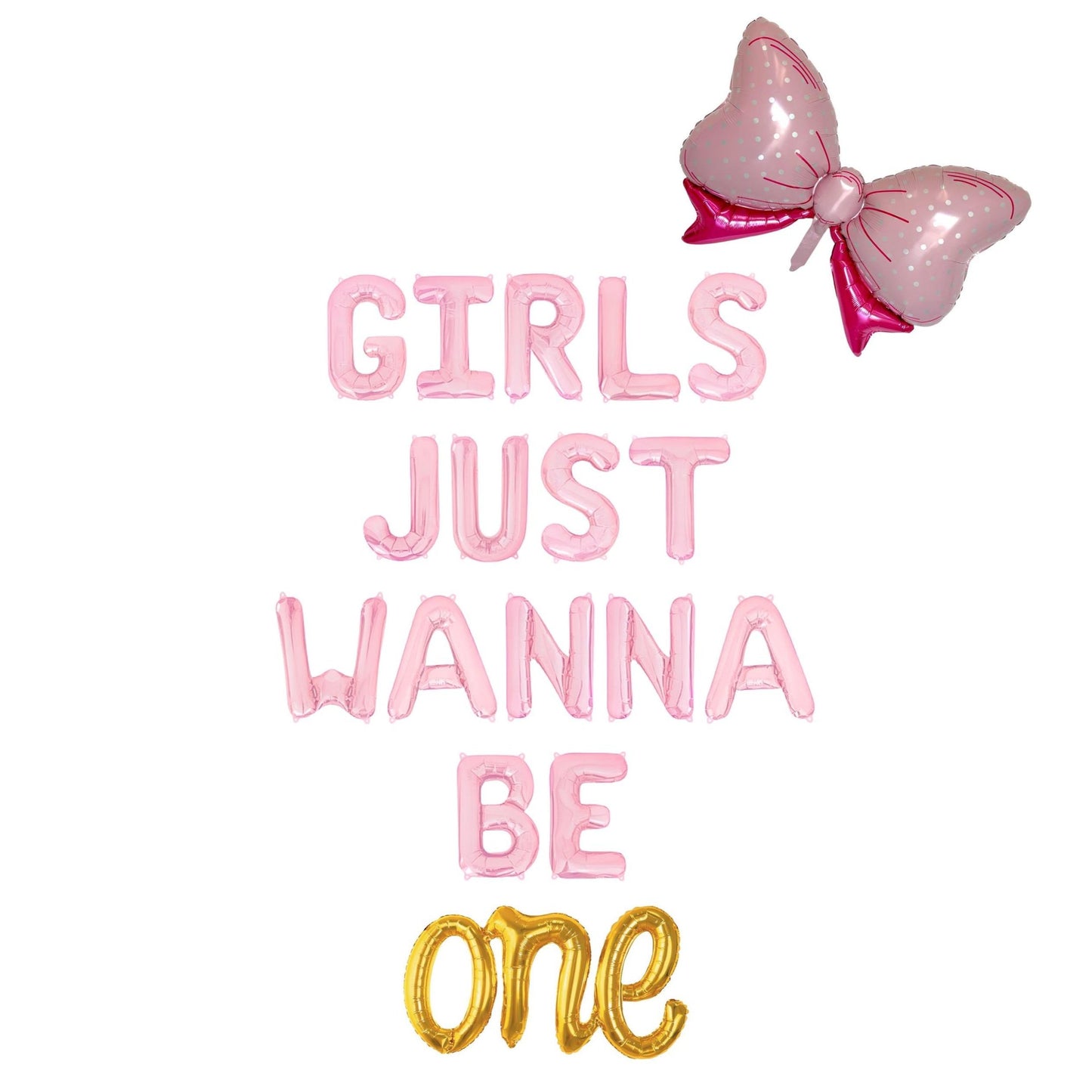 Girls Just Wanna Be One Letter Balloon Kit