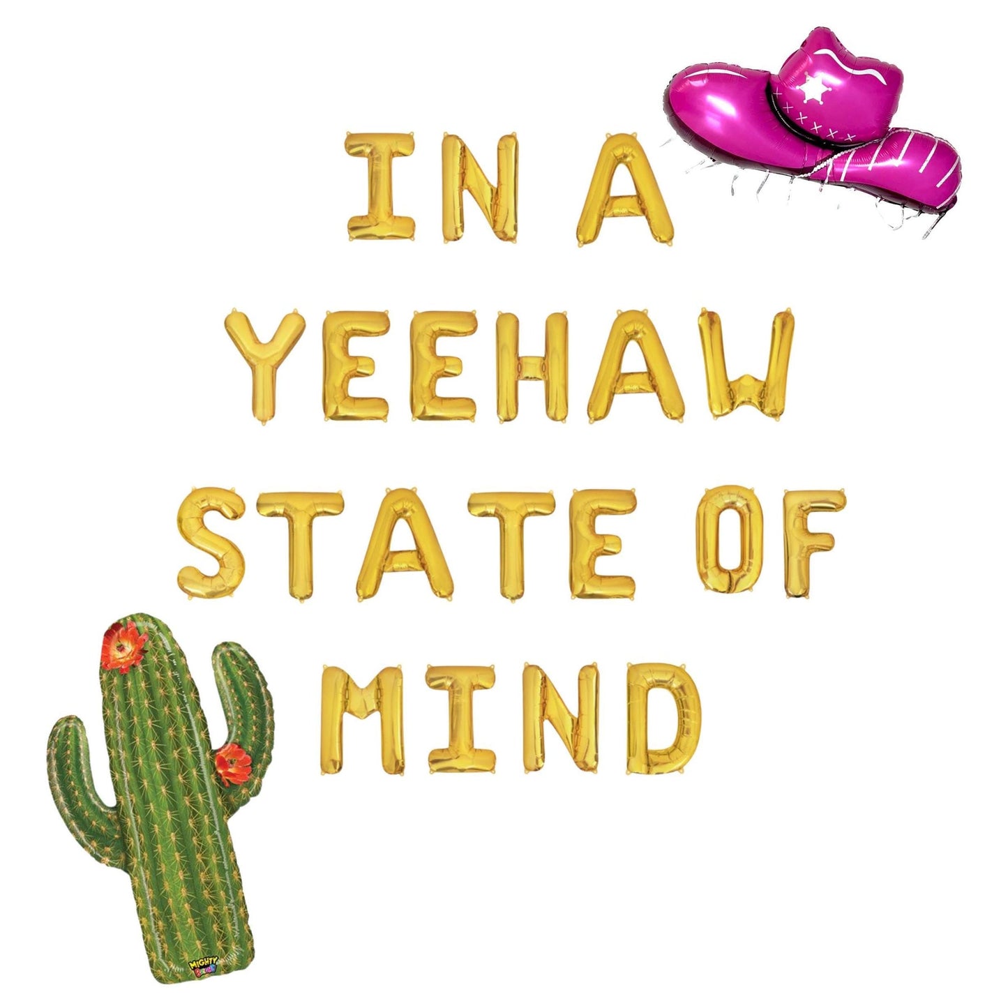 In A Yeehaw State Of Mind Letter Balloon Kit