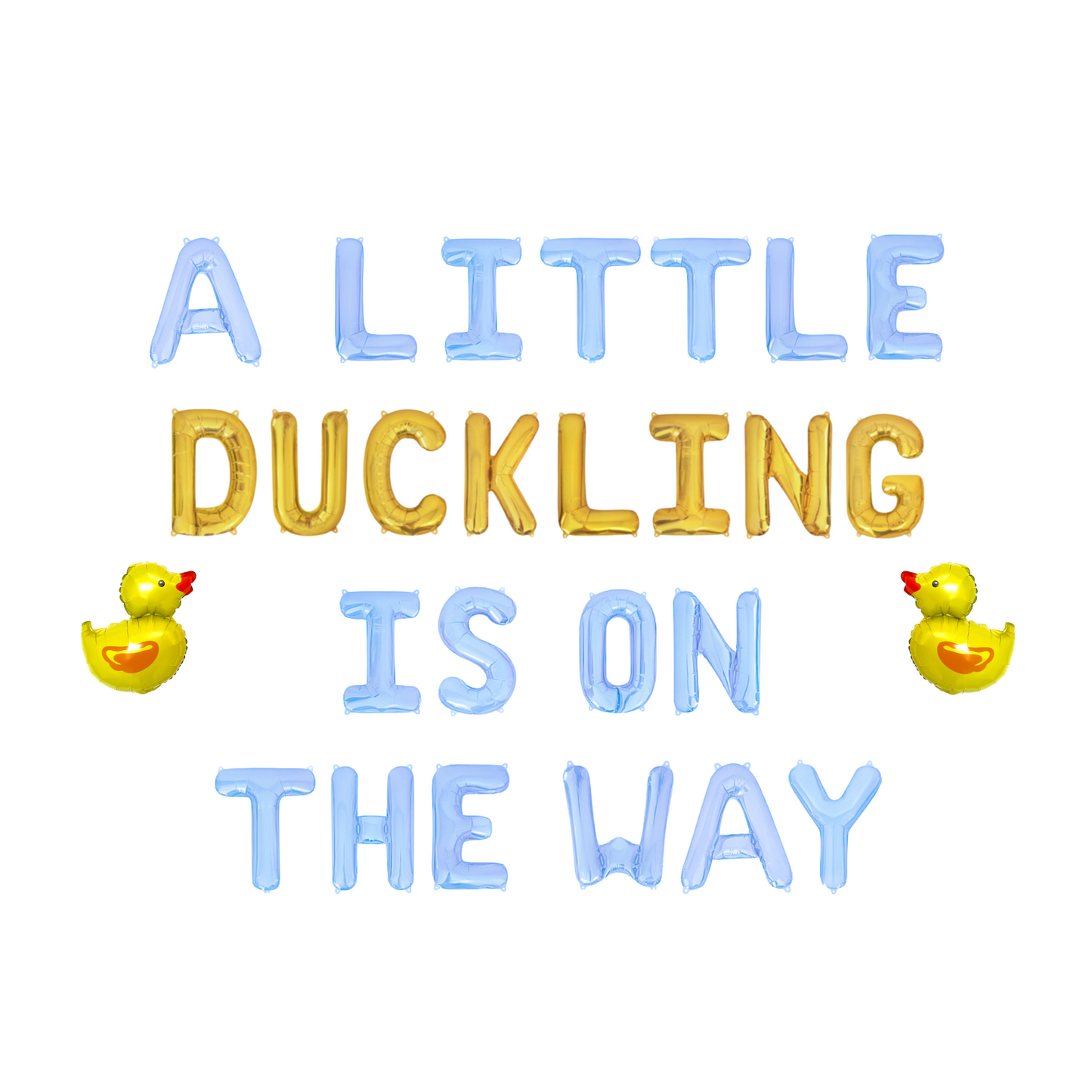 A Little Duckling Is On The Way Letter balloon Kit