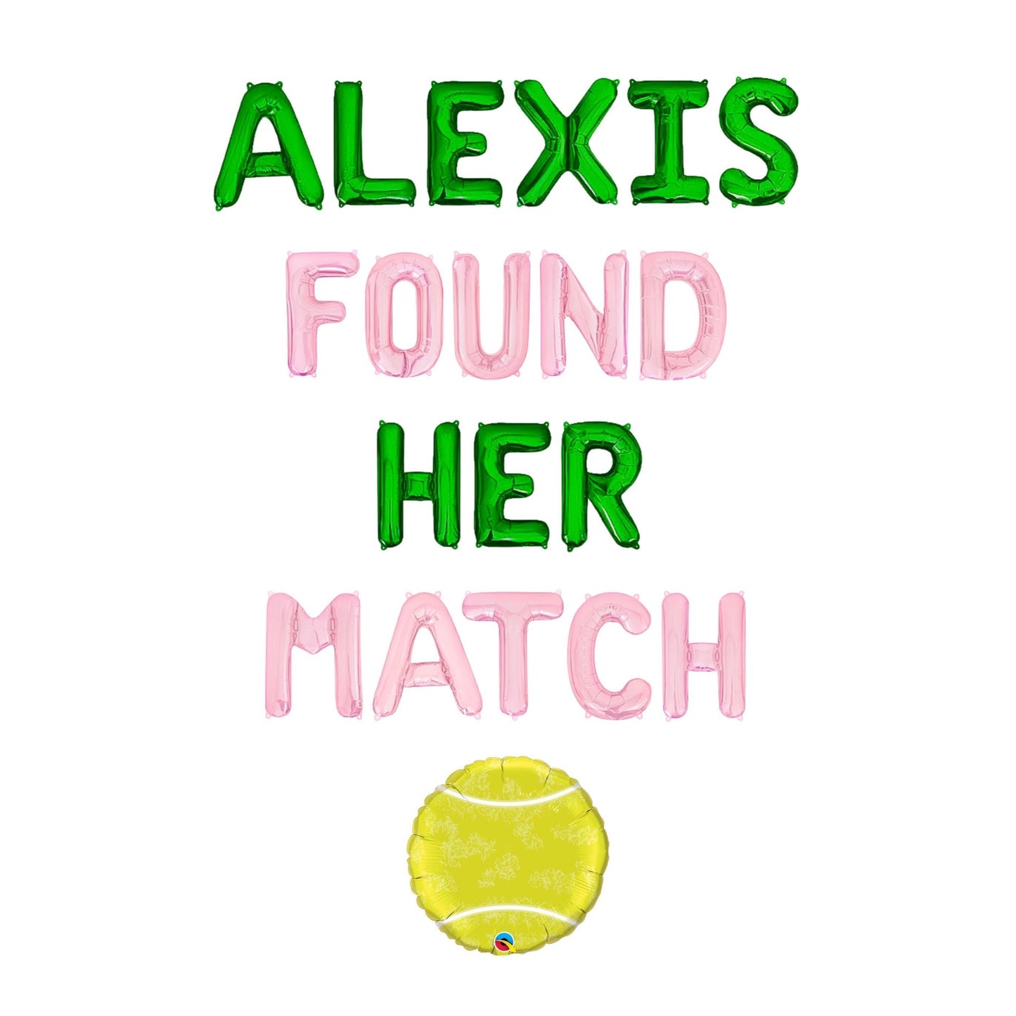 She Found Her Match Custom Name Letter Balloon Kit