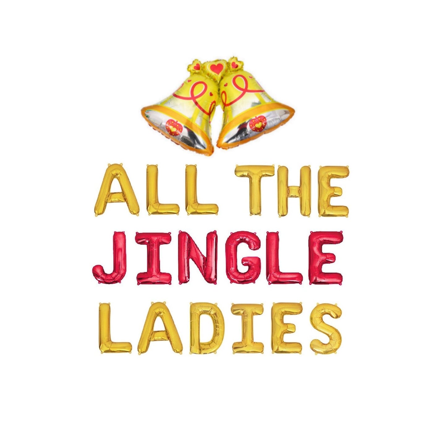 All The Jingle Ladies Letter Balloon Kit