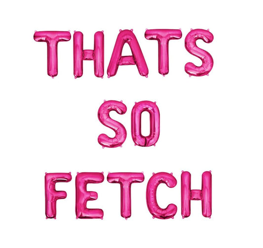 Thats So Fetch Letter Balloon Kit