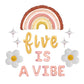 Boho Five Is A Vibe Birthday Letter Balloon Kit