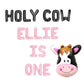 Holy Cow Custom Name Is One 1st Birthday Letter Balloon Kit