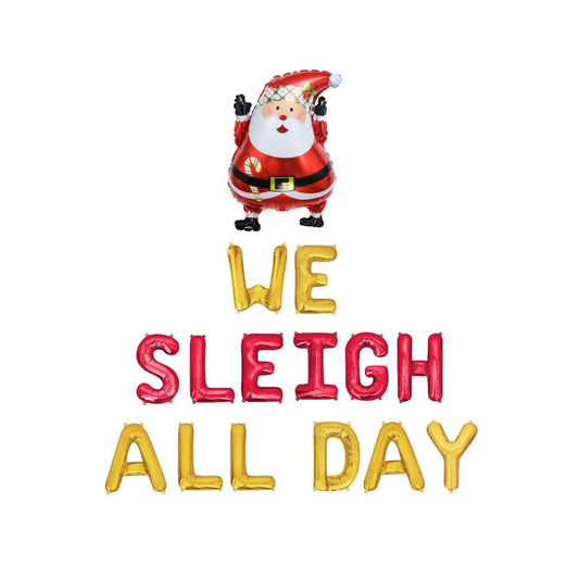 We Sleigh All Day Letter Balloon Kit