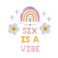 Six Is A Vibe Groovy Themed 6th Birthday Letter Balloon Kit