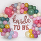 Boho Bride to Be Balloon Garland Kit