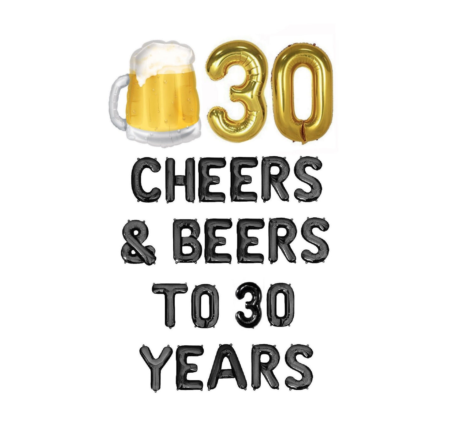 Cheers & Beers To 30 Years 30th Birthday Letter Balloon Kit