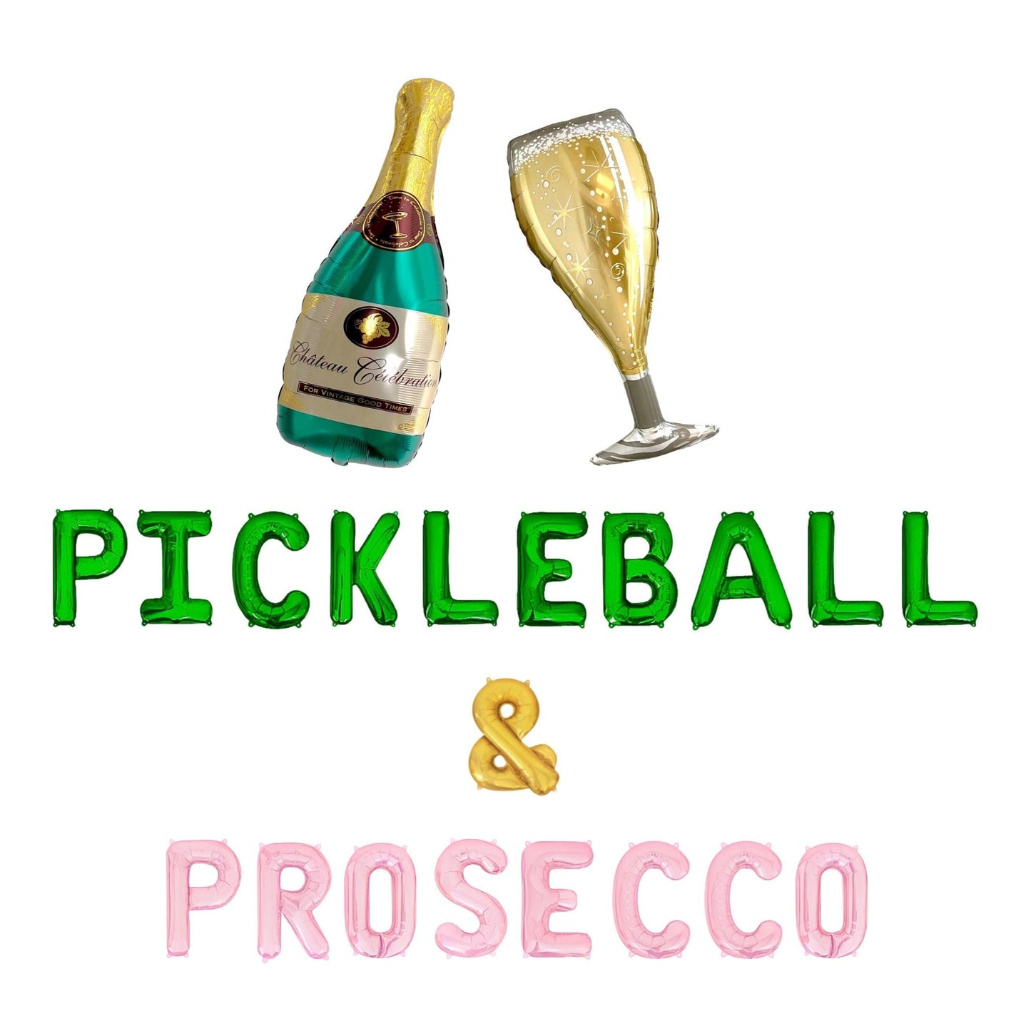 Pickleball & Prosecco Letter Balloon Kit