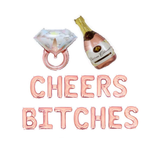 Cheers Bitches Letter Balloon Kit