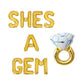 Shes A Gem Engagement Letter Balloon Kit