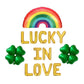 Lucky In Love St Paddys Day Letter Balloon Kit