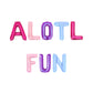 ALOTL Fun Multi-Colored Letter Balloon Kit