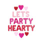 Lets Party Hearty Valentines Letter Balloon Kit