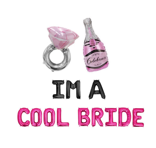 Im A Cool Bride Letter Balloon Kit