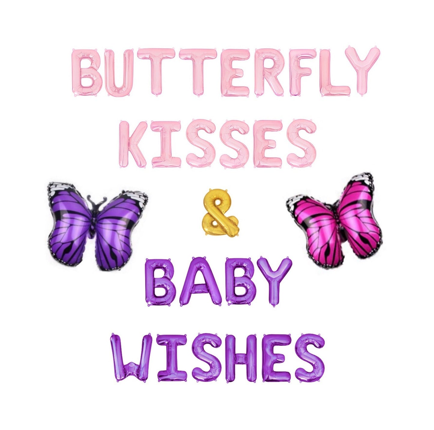 Butterfly Kisses & Baby Wishes Letter Balloon Kit