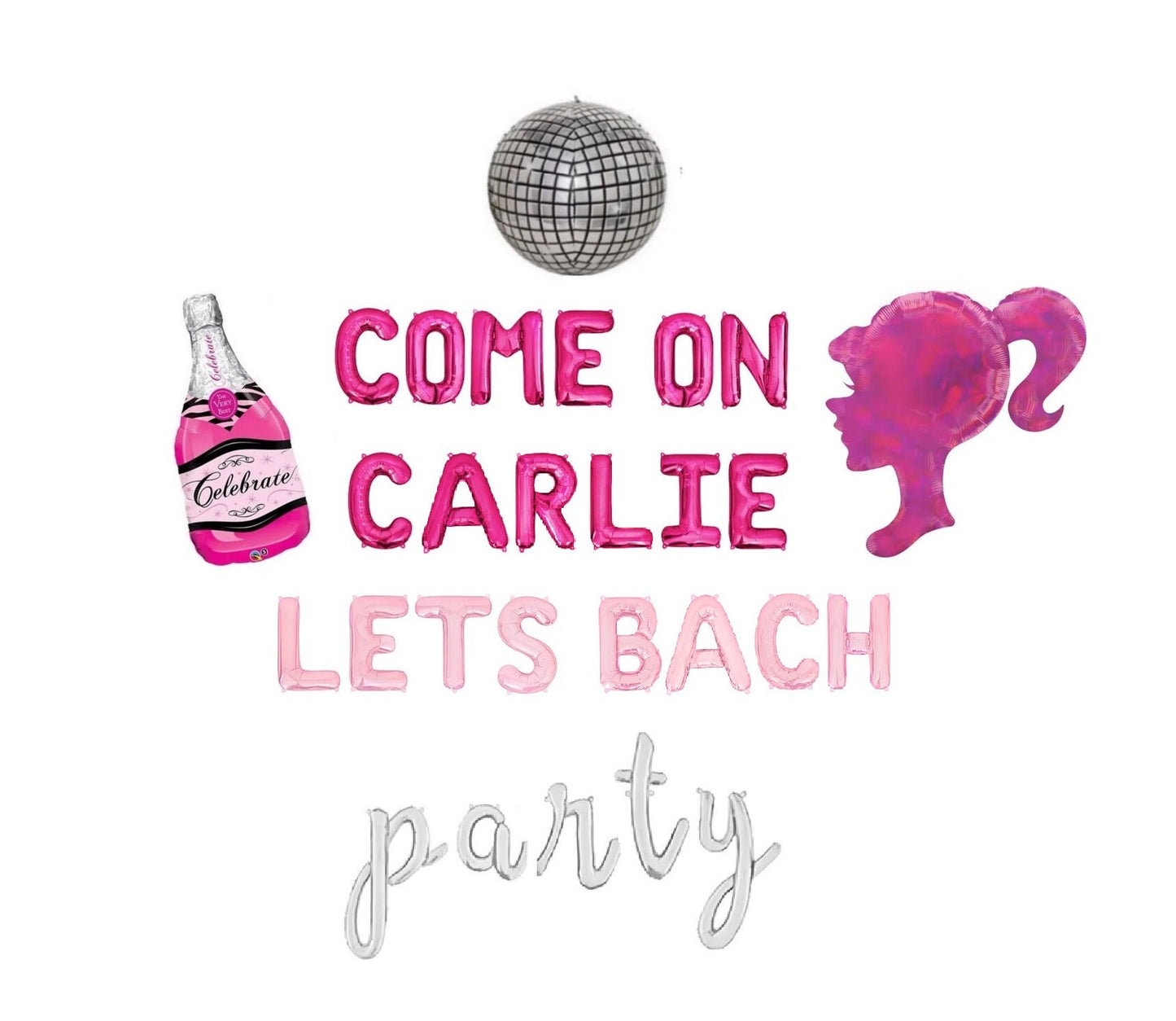 Come on Custom Name Lets Bach Party Letter Balloon Kit