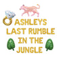 Custom Names Last Rumble In The Jungle Bachelorette Letter Balloon Kit