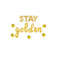 Stay Golden Letter Balloon Kit