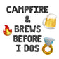 Campfire & Brews Before I Do's Letter Balloon Kit