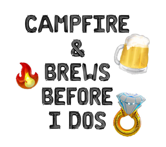 Campfire & Brews Before I Do's Letter Balloon Kit