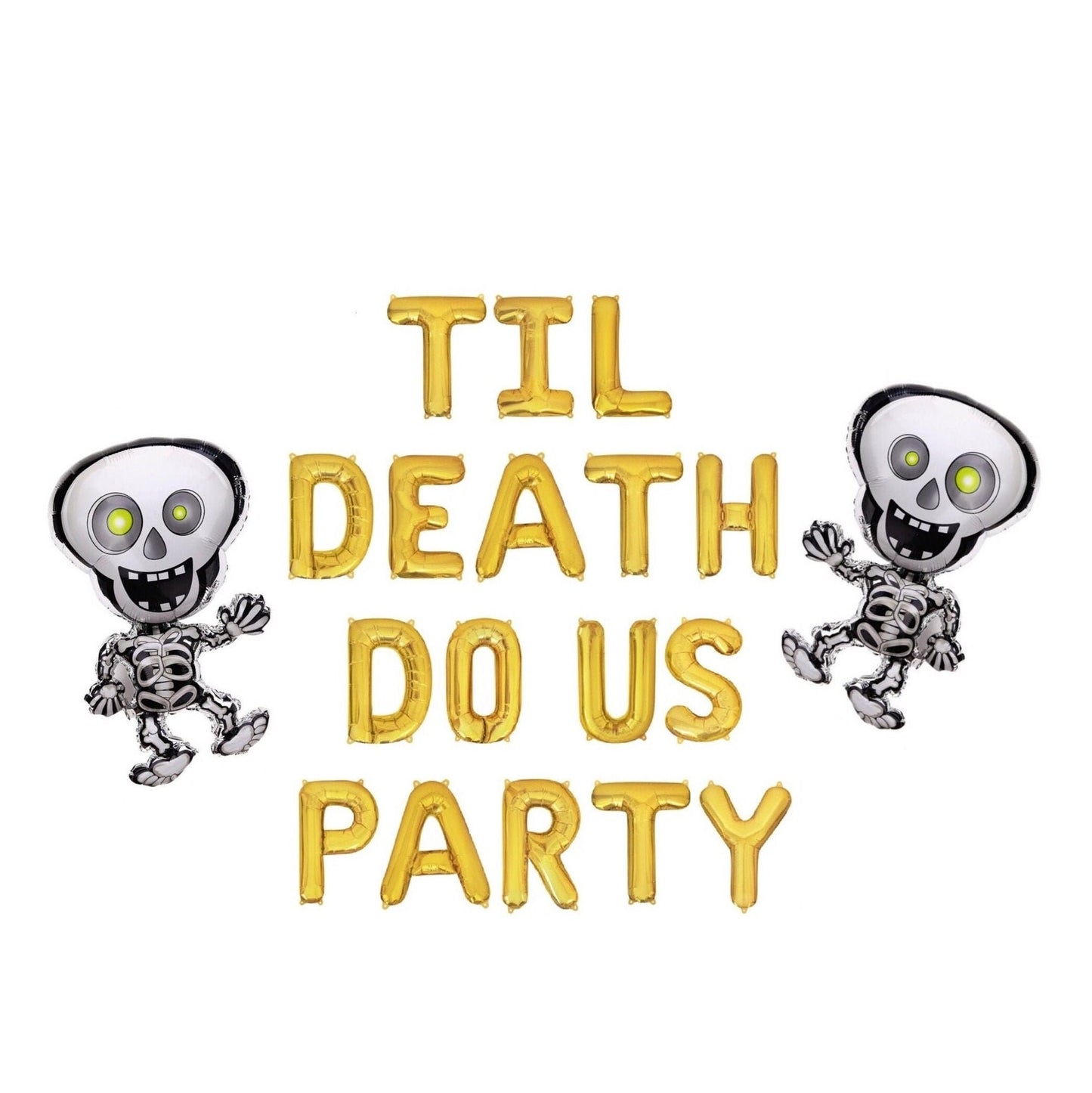 Til Death Do Us Party Letter Balloon Kit