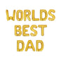 Worlds Best Dad Fathers Day Letter Balloon Kit