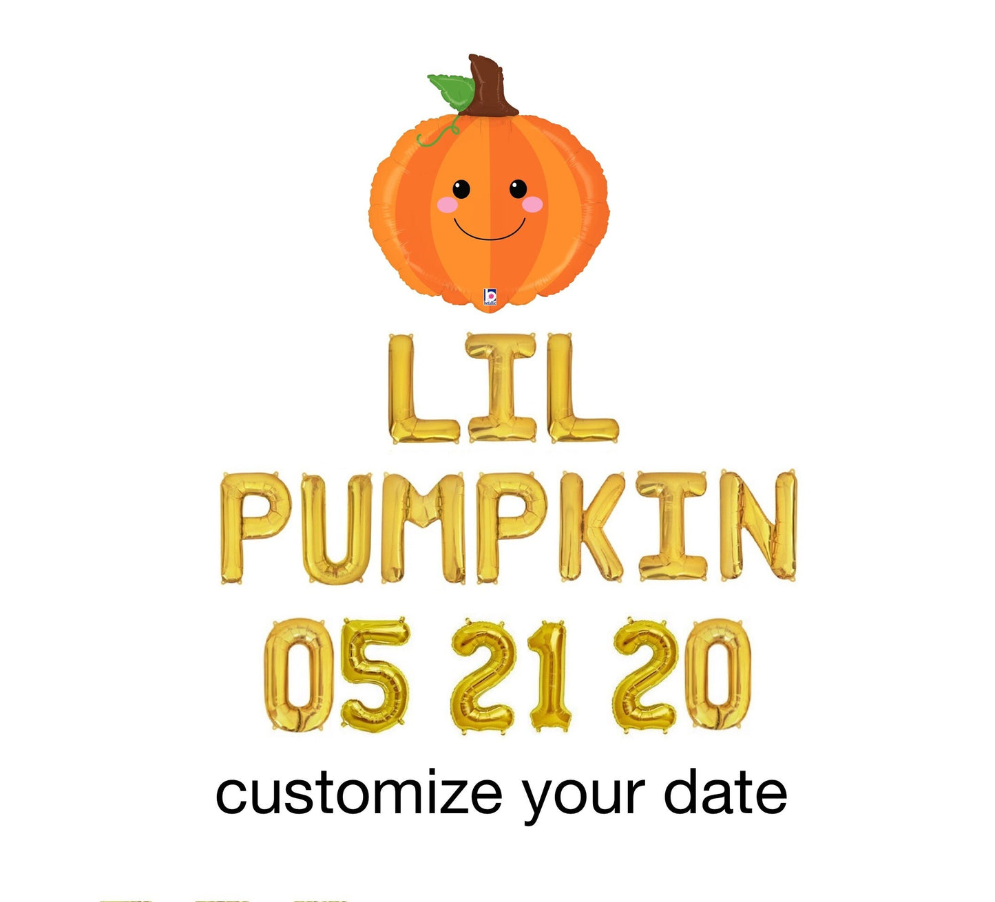 Lil Pumpkin Custom Date Letter Balloon Kit