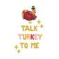 Talk Turkey To Me Thanksgiving Themed Letter Balloon Kit