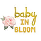 Baby In Bloom Letter Balloon Kit