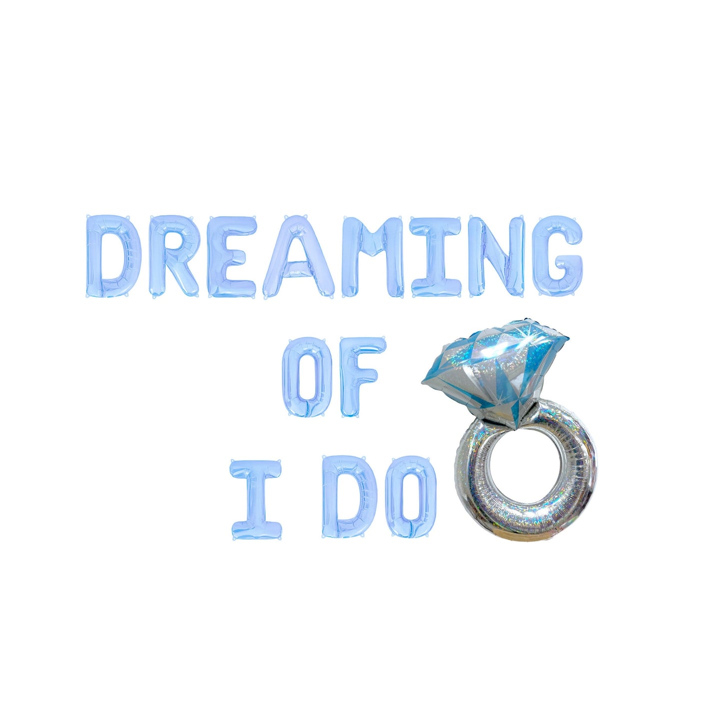 Dreaming of I Do Letter Balloon Kit