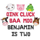 Oink Cluck Baa Moo Custom Name Is Two Letter Balloon Kit