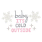 Baby Its Cold Outside Winter Letter Balloon Kit