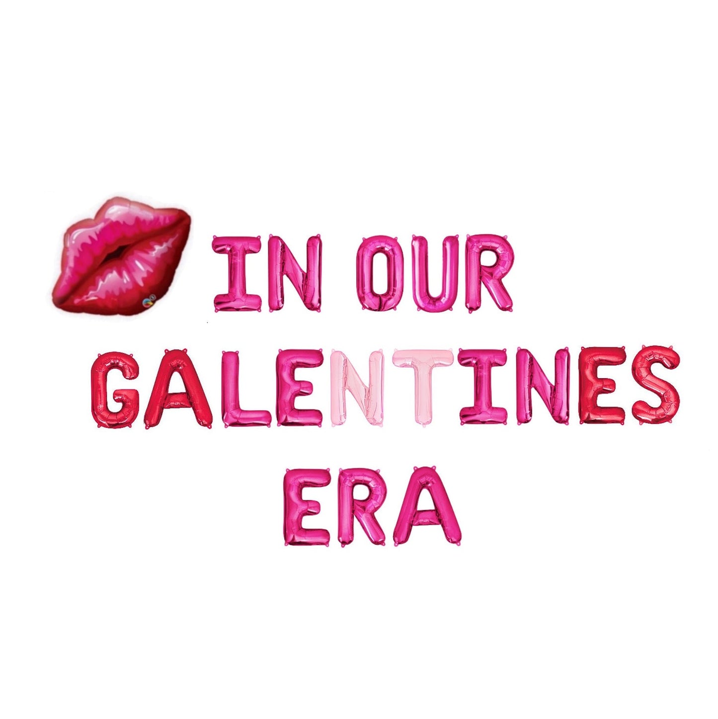 In Our Galentines Era Letter Balloon Kit