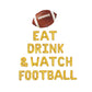 Eat Drink And Watch Football Letter Balloon Kit