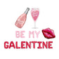 Be My Galentine Letter Balloon Kit