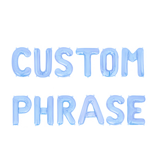 Custom Phrase Baby Blue Letter Balloon Kit