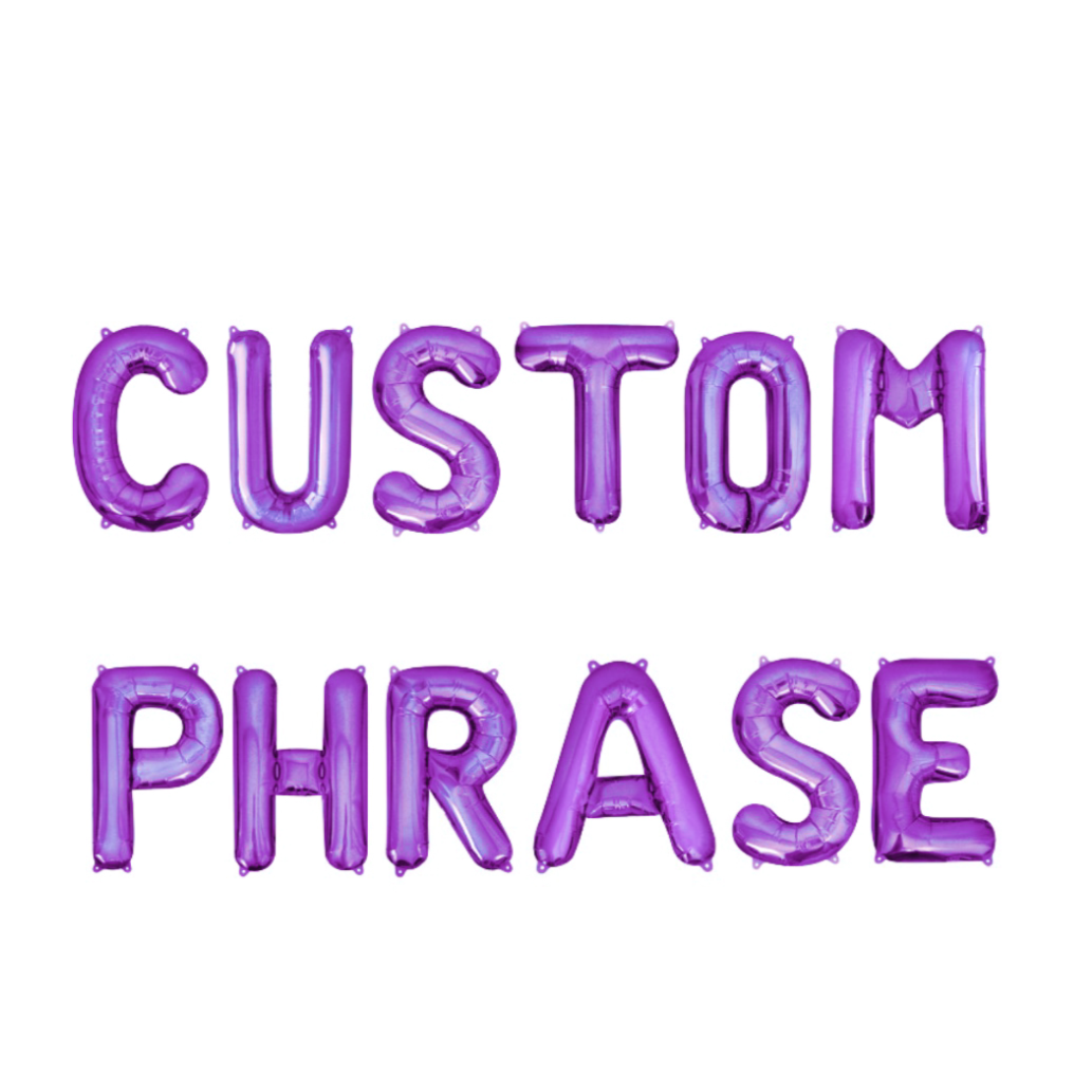 Custom Phrase Purple Letter Balloon Kit