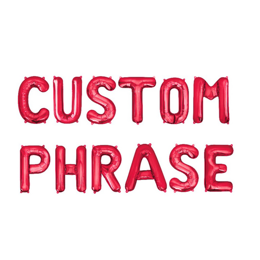 Custom Phrase Red Letter Balloon Kit