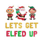 Lets Get Elfed Up Christmas Themed Letter Balloon Kit