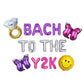 Bach To The Y2K Letter Balloon Kit