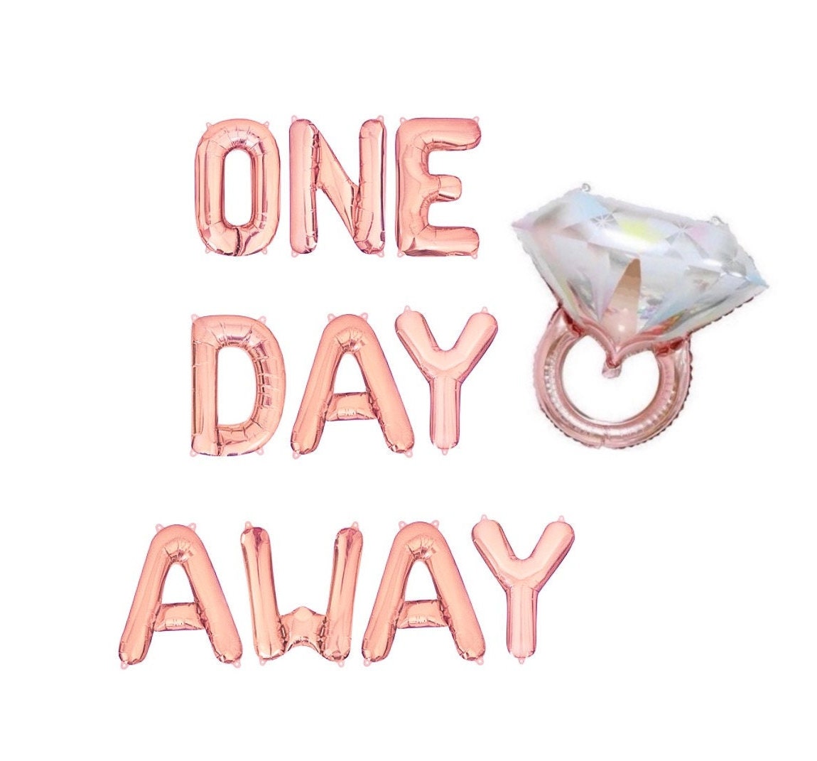 One Day Away Wedding Rehearsal Letter Balloon Kit