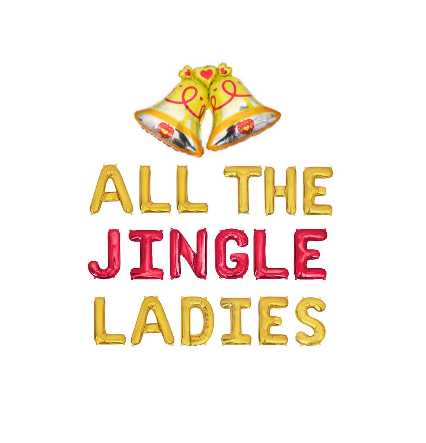 All The Jingle Ladies Letter Balloon Kit