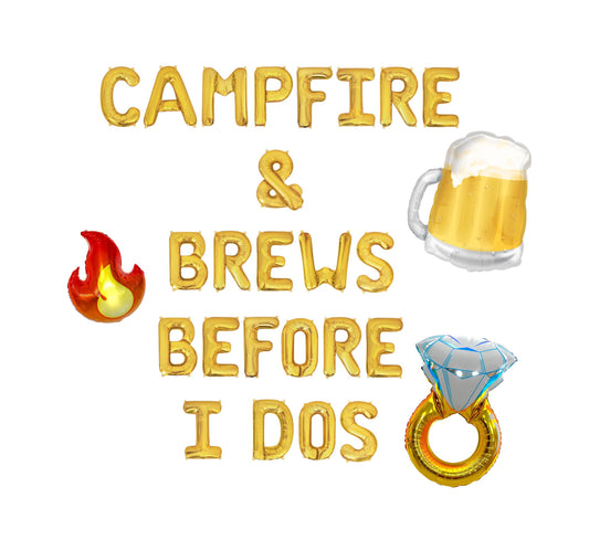 Campfire & Brews Before I Do's Letter Balloon Kit