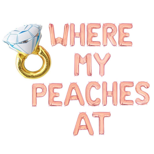 Where My Peaches At Bachelorette Letter Balloon Kit