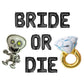 Bride or Die Bachelorette Letter Balloon Kit