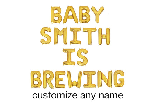 Baby Custom Name Is Brewing Baby Shower Letter Balloon Kit