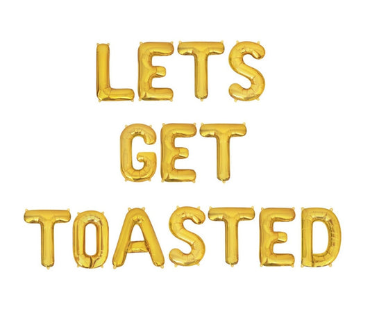 Lets Get Toasted Letter Balloon Kit